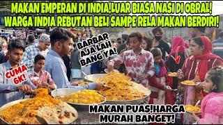 LUAR BIASA WARTEG JALANAN INDIA!NASI PORSI BESAR DI OBRAL!WARGA REBUTAN MAKAN!RELA MAKAN BERDIRI!