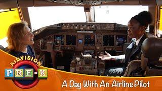 A Day With An Airline Pilot | KidVision Pre-K