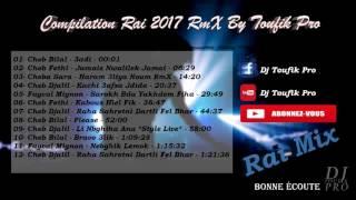 Dj Toufik Pro - Compilation Rai 2017