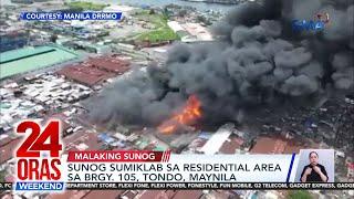 24 Oras Weekend Part 1 - Sunog sa Tondo; Body double ni Alice Guo; Cashless sa CAVITEX; atbp.