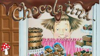 Chocolatina (kids books read aloud) chocolate