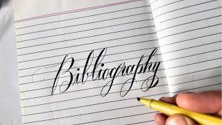 How to write Bibliography in beautiful stylish calligraphy