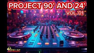 PROJECT ANOS 90 AND 24 -  DJ EDINHO SP - ELETRÔNICAS - ELETROHOUSE - THE BEST MUSIC