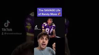 The SAVAGE Life of Randy Moss  | #shorts