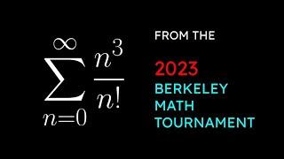 An Infinite Sum from the Berkeley Math Tournament