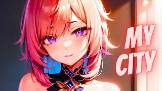 Nightcore - My City