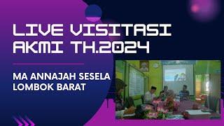 Sorotan 0.24 - 5.23 dari Live Visitasi AKMI di MA ANNAJAH TH. 2024