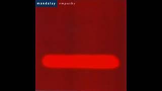 Mandalay - Kissing the Day [Empathy]