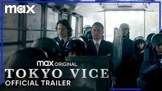 Tokyo Vice | Official Trailer | Max