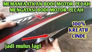 CARA MEMPERBAIKI BODI PECAH BISA KEMBALI MULUS LAGI,,TRIK CINDE