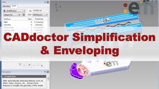 CADdoctor Simplification & Enveloping