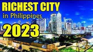 Top 10 Richest City In The Philippines 2023