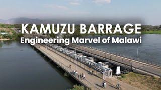 KAMUZU BARRAGE: Malawi's Engineering Marvel