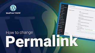 How to Change Permalinks in WordPress | WordPress Tutorials 2024