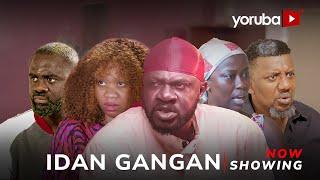 Idan Gangan -Yoruba Movie 2024 Drama Wumi Toriola,Odun Adekola,Tunde Aderinoye,Vicky Kolawole,Juliet