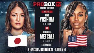  LIVE IBF BANTAMWEIGHT WORLD CHAMPIONSHIP | ProBox TV Presents Wednesday Night Fights