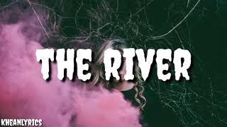 ALAN WALKER – THE RIVER LYRICSft. Bebe Rexha