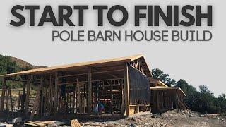 How to Build a Pole Barn House: Our Step by Step Process