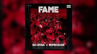 EL KATIBA ft. Numbxiller - Fame (Official Audio)