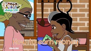 How to earn money | financial literacy | Ubongo Kids #financialeducationforkids