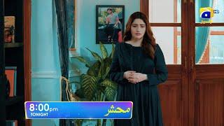 Mehshar Episode 10 Promo | Tonight at 8:00 PM only on Har Pal Geo