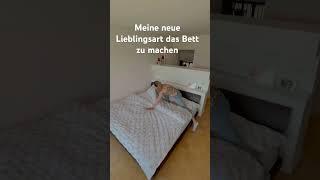 Das musst du testen- eine neue Art das Bett zu machen