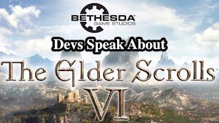 Bethesda Devs Speak About Elder Scrolls VI