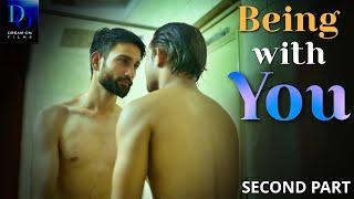 Being with you I Short Film I Second part