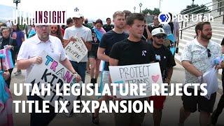 Utah Legislature Rejects Title IX Expansion [FULL SEGMENT: S5E6]