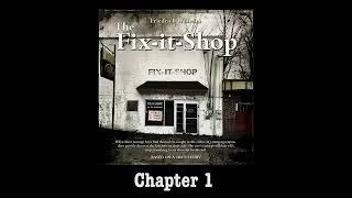 The Fix It Shop Free Full Length Audiobook Based on True Events