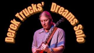 Derek Trucks Dream Solo -- March 19, 2010