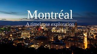 Montreal - A timelapse exploration in 4K Ultra HD UHD by martinkuehn.eu - Virtual Video Tour