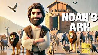 Noah and the Ark: A Story of Faith and Perseverance | Animated Bible Story
