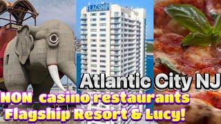 Dining in Atlantic City.. non casinos! Margate City and Lucy the Elephant!