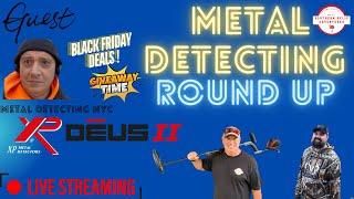 Metal Detecting Roundup Livestream Friday Night