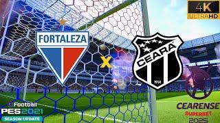 FORTALEZA X CEARA | FINAL CAMPEONATO CEARENSE | PES 2021 4K60FPS REALISTA.