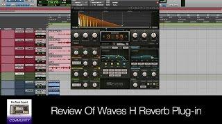 Review Of Waves H Reverb Plug-in