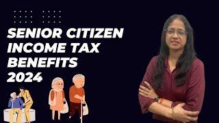 Exclusive Benefits Available To Senior Citizens In Income Tax || CA ANITA AGRAWAL