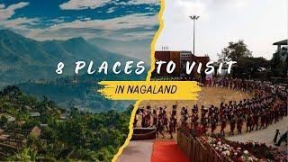 8 Best Places To Visit In Nagaland | Places to visit