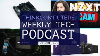 ThinkComputers Podcast #429 - NZXT Under Fire, Intel CEO Out, New Intel GPUs & More!