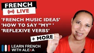 LIVE: French music and films to help you learn French + French Q&A with Alexa