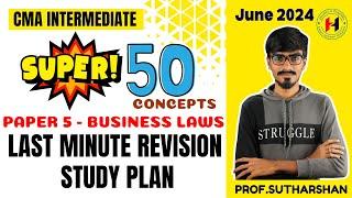 CMA Inter |Paper 5 Super 50 Concepts & Last Minute Revision Study Plan | June 2024 Exam| in English