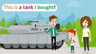 Lucas's father buys a tank - Comedy Animation English Story - Lucas English