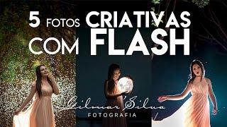5 Fotos Criativas com Flash Speedlight - Gilmar Silva Fotografia