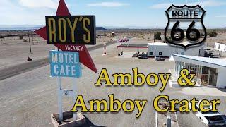 Exploring Amboy and Amboy Crater on Route 66