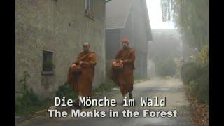 The Monks In The Forest - with English subtitles