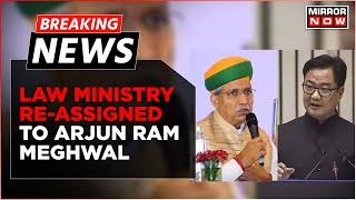 Breaking News: Union Law Ministry Re-Assigned To Arjun Ram Meghwal, Kiren Rijuju Gets Earth Science