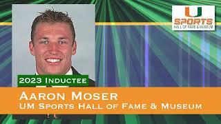 Aaron Moser - UM Sports Hall of Fame and Museum