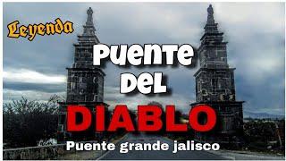 El Puente Del Diablo | En Jalisco