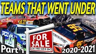 A Brief History of EVERY Recently Defunct NASCAR Team : Part 1 (2020 - 2021)